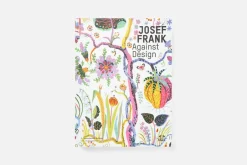 Litteratur* Bok Josef Frank Against Design
